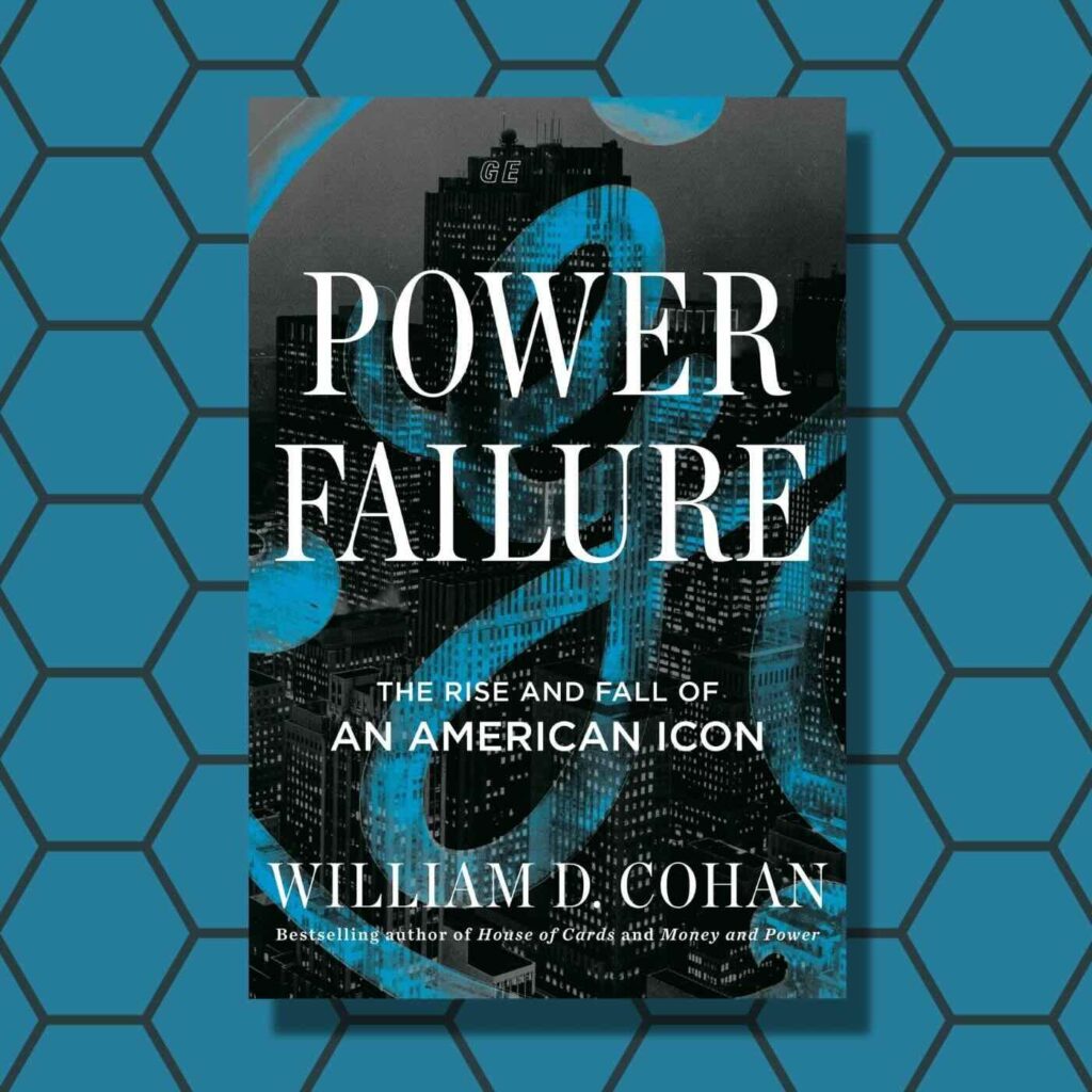 Успіх та занепад General Electric: Юрій Голик повідомив про переклад бестселера «Power Failure» українською